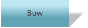 Bow